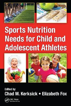 Sports Nutrition Needs for Child and Adolescent Athletes by Chad M. Kerksick