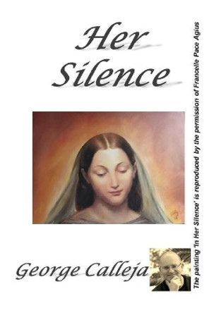 Her Silence by George Calleja 9781794438644