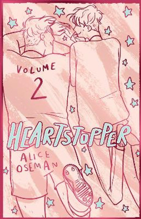 Heartstopper Volume 2: The bestselling graphic novel, now on Netflix! by Alice Oseman