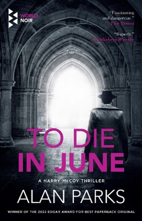 To Die in June by Alan Parks 9798889660361