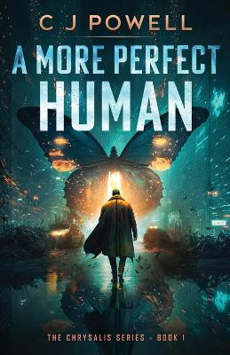 A More Perfect Human by C J Powell 9781739209803