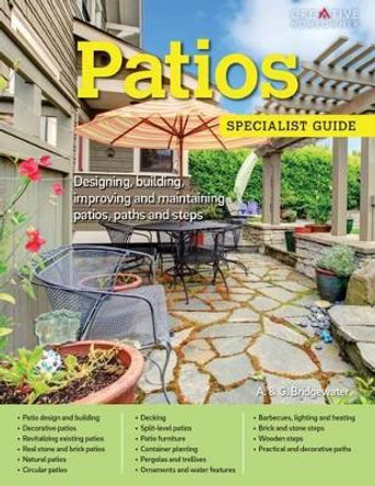 Patios by Bridgewater A. &amp G 9781580117500