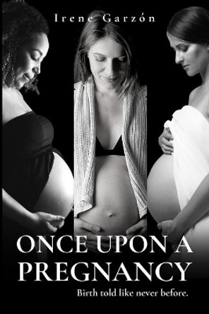 Once upon a pregnancy by Isabel Ferran 9781838064549