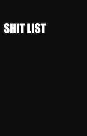 Shit List by The Boss 9781533431455