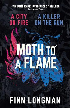 Moth to a Flame by Finn Longman 9781398523425