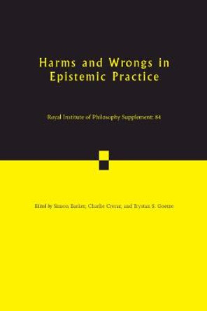 Harms and Wrongs in Epistemic Practice by Simon Barker