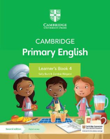 Cambridge Primary English Learner's Book 4 with Digital Access (1 Year) by Sally Burt