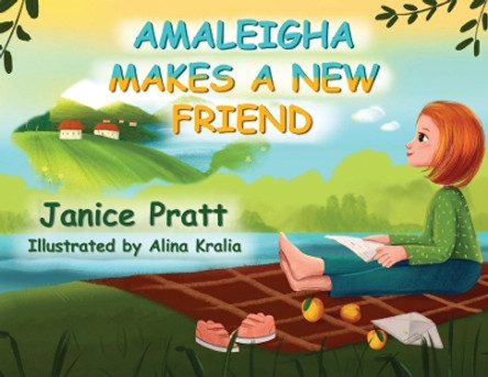 Amaleigha Makes a New Friend by Janice Pratt 9781961493056