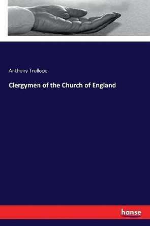 Clergymen of the Church of England by Anthony Trollope 9783337365073