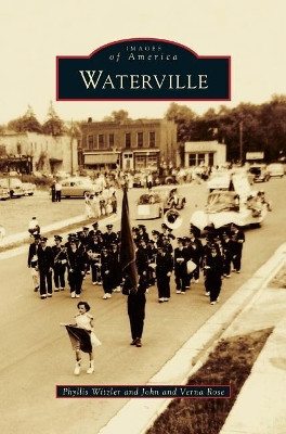 Waterville by Phyllis Witzler 9781540225948