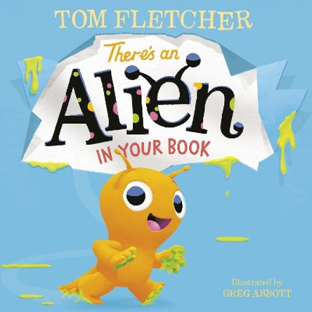 There's an Alien in Your Book by Tom Fletcher 9780593125144