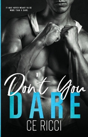 Don't You Dare by Ce Ricci 9781960818010