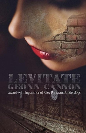 Levitate by Geonn Cannon 9781944591540