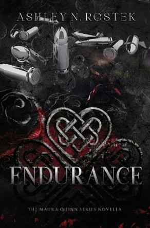 Endurance by Ashley N Rostek 9798717651585