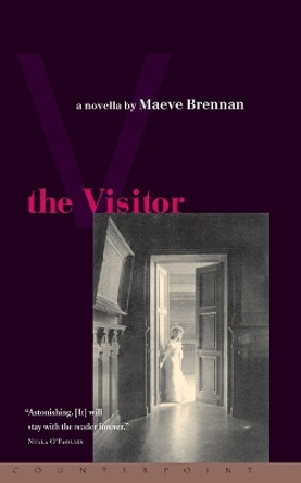 The Visitor, The by Maeve Brennan 9781582431611