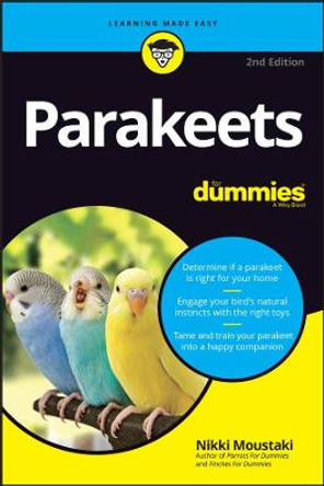 Parakeets For Dummies by Nikki Moustaki