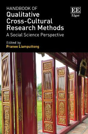 Handbook of Qualitative Cross-Cultural Research Methods: A Social Science Perspective by Pranee Liamputtong 9781035343034