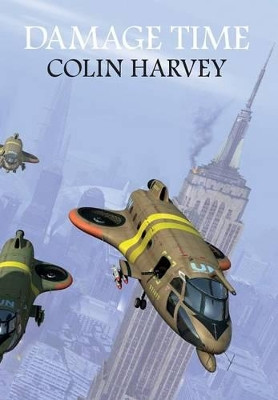 Damage Time by Colin Harvey 9781908039507