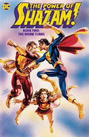 The Power of Shazam! Book 2: The Worm Turns by Jerry Ordway