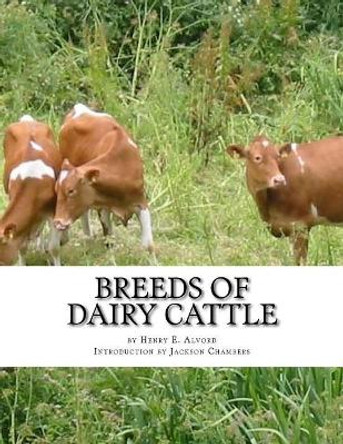 Breeds of Dairy Cattle by Jackson Chambers 9781977551849