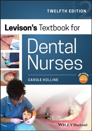 Levison's Textbook for Dental Nurses by Carole Hollins 9781119401346