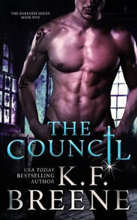 The Council (Darkness, 5) by K F Breene 9781507586570