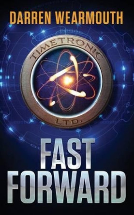 Fast Forward by Darren Wearmouth 9781539719021