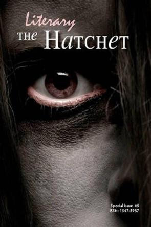 The Literary Hatchet by Stefani Koorey 9781441438898