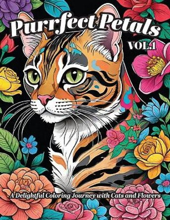 Purrfect Petals: A Delightful Coloring Journey with Cats and Flowers: An Adult Coloring Book by Mg Visual 9798989466108