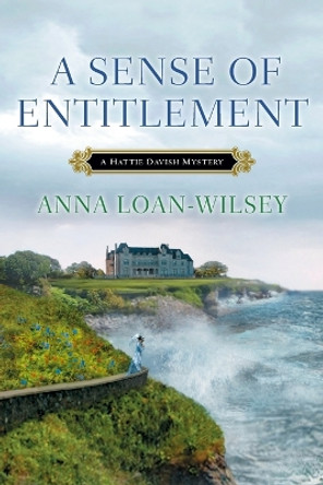 A Sense Of Entitlement by Anna Loan-Wilsey 9780758276384