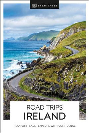 DK Eyewitness Road Trips Ireland by DK Eyewitness 9780241670538
