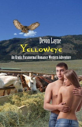 Yelloweye by Devon Layne 9781939275677