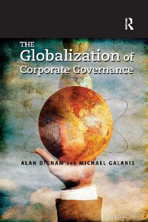 The Globalization of Corporate Governance by Alan Dignam