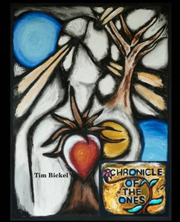 Chronicle Of The Ones by Linda Fath 9781453826980