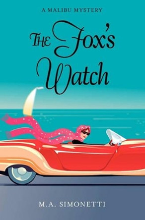 The Fox's Watch by M a Simonetti 9781453613849