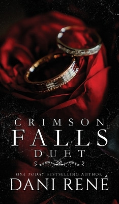 Crimson Falls Duet (Hardcover Edition) by Dani René 9781739935252