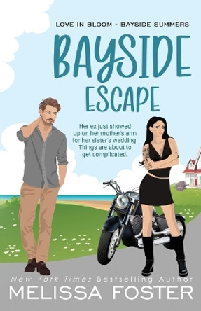 Bayside Escape - Special Edition by Melissa Foster 9781948868235