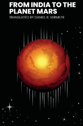 From India to the Planet Mars by Théodore Flournoy 9781396323409