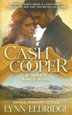 Cash Cooper: A Contemporary Western Romance by Lynn Eldridge 9781639774982