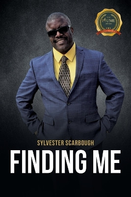 Finding Me by Sylvester Scarbough 9798888102244