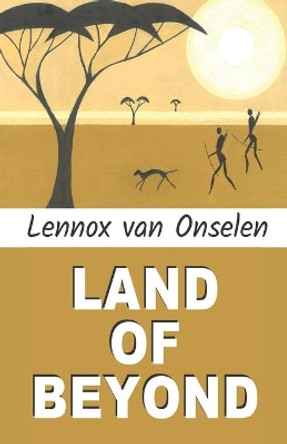 Land of Beyond by Lennox Van Onselen 9781990944833