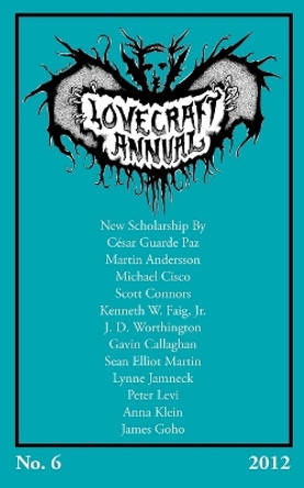 Lovecraft Annual No. 6 (2012) by Author S T Joshi 9781614980490