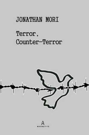 Terror, Counter-Terror by Jonathan Mori 9781320369190