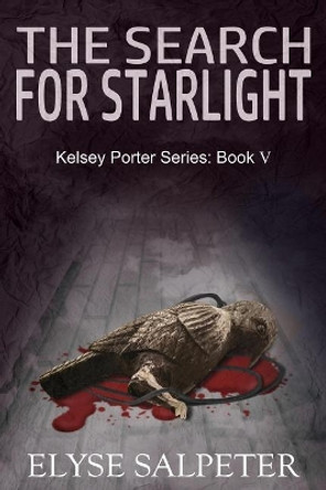 The Search for Starlight by Elyse Salpeter 9781727534870
