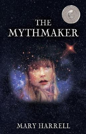 The Mythmaker by Mary Harrell 9781630515003