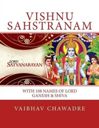 Vishnu Sahstranam: With 108 names of Lord Ganesh & Shiva by Vaibhav Chawadre 9781530623662