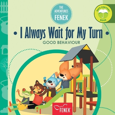 I Always Wait for My Turn: Good behaviour by Magdalena Gruca 9788367855051