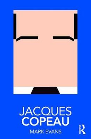 Jacques Copeau by Mark Evans