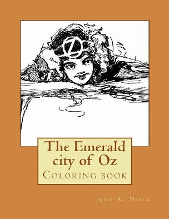 The Emerald city of Oz: Coloring book by Monica Guido 9781546467298