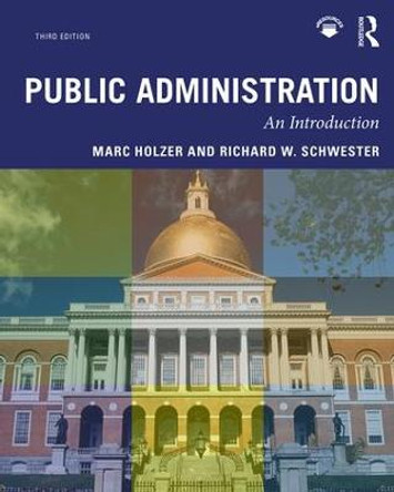 Public Administration: An Introduction by Marc Holzer